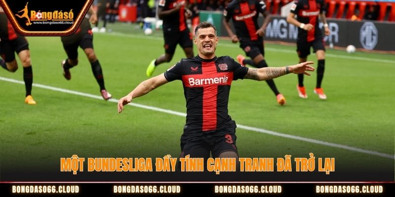 Một Bundesliga đầy tính cạnh tranh đã trở lại
