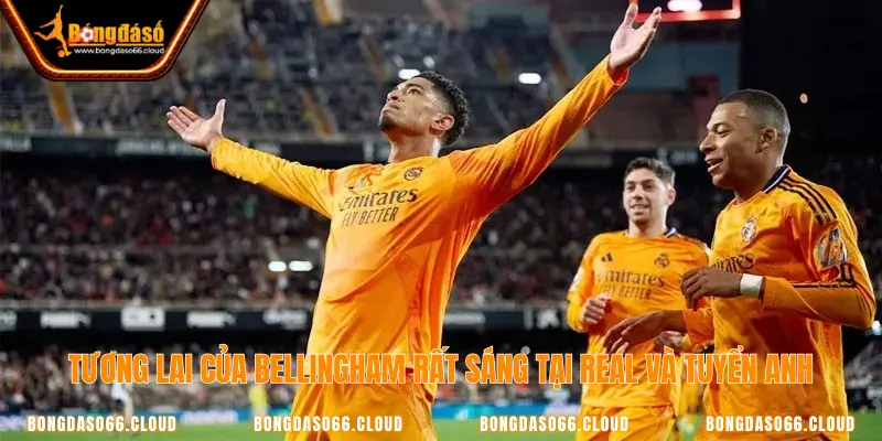 Tương lai tươi sáng của Berllingham